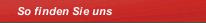 So finden Sie uns